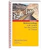 Ride Texas! Motorcycle Ride Guide for the Roads of Texas VOLUME 1