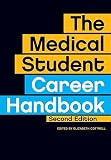 The medical student career handbook