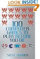 100 Computer Games to Play Before You Die
