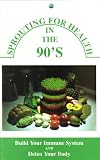 Sprouting for Health in the 90's