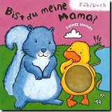 Produkt-Bild: Bist du meine Mama ? F&uuml;hl- und Lernb&uuml;cher - Kleines Entchen
