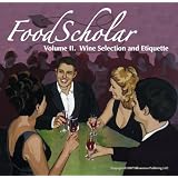 Fundamentos essenciais Etiqueta, vol. 2: Selecção de Vinhos e Etiqueta
