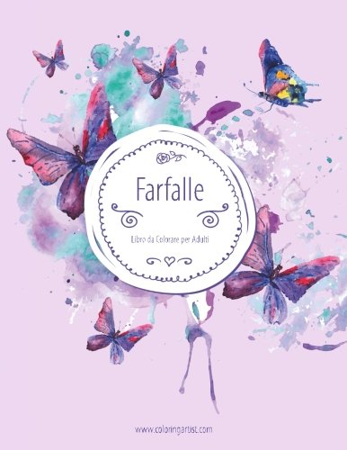 Farfalle Libro da Colorare per Adulti 1 (Volume 1) (Italian Edition)
