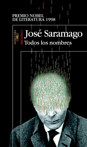 Todos los nombres (Spanish Edition)
