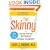 The Skinny: On Losing Weight Without Being Hungry-The Ultimate Guide to Weight Loss Success