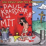 Revue Paul Krassner  / Sex, Drugs & The Antichrist: At MIT