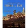 Architecture: Choice or Fate: Travel Size Series