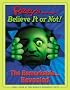 Ripley's Believe It or Not: The Remarkable...revealed (Ripley's Believe It Or Not)