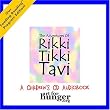 The Adventures of Rikki-Tikki-Tavi