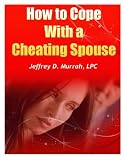 How to Cope with a Cheating Spouse