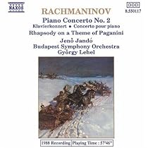 Rachmaninov: Piano Concerto No. 2; Rhapsody on a Theme of Paganini