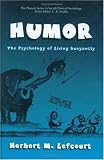 Humor: The Psychology of Living Buoyantly (The Plenum Series in Social/Clinical Psychology) (The Springer Series in Social/Clinical Psychology)