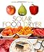 Books : The Solar Food Dryer: How to Make and Use Your Own Low-Cost, High Performance, Sun-Powered Food Dehydrator (Paperback)