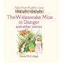 The Wideawake Mice in Danger and Other Stories (Tales from Puddle Lane)