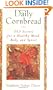 Daily Cornbread: 365 Secrets for a Healthy Mind, Body and Spirit