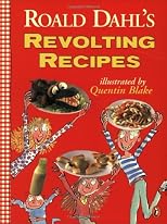 Roald Dahl's Revolting Recipes