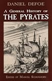A General History of the Pyrates (Dover Maritime)