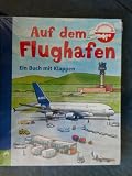 Produkt-Bild: Auf dem Flughafen - Ein Buch mit Klappen