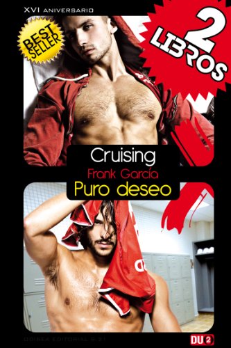 Duo Frank García: Cruising + Puro deseo (Spanish Edition)
