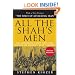 All the Shah's Men: An American Coup and the Roots of Middle East Terror