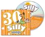30 Silly Songs (30 Songs Series)