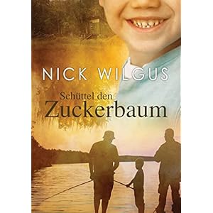 Schüttel den Zuckerbaum (Der Zuckerbaum 1)