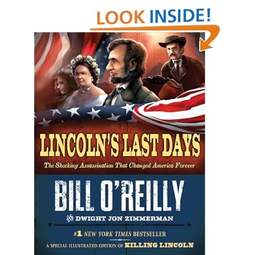 Lincoln's Last Days: The Shocking Assassination That Changed America Forever