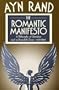 The Romantic Manifesto: A Philosophy of Literature
