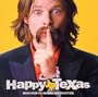 Happy, Texas: Music from the Miramax Motion Picture