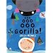 Ooo, Ooo, Ooo Gorilla