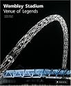 Wembley Stadium, Venue of Legends