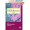 Advances in Cancer Research, Volume 97 by George F. Vande Woude and George Klein
