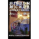 HIDDEN MICKEY ADVENTURES 1: Peter and the Wolf ~ Nancy Temple Rodrigue
