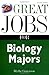 Great Jobs for Biology Majors (Great Jobs For… Series)