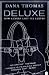 Deluxe: How Luxury Lost Its Lustre