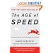The Age of Speed: Learning to Thrive in a More-Faster-Now World