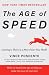 The Age of Speed: Learning to Thrive in a More-Faster-Now World