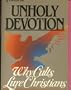 UNHOLY DEVOTION