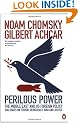 Perilous Power:The Middle East and U.S. Foreign Policy: Dialogues on Terror, Democracy, War, and Justice
