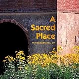 A Sacred Place