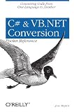 C# & VB.NET Conversion Pocket Reference