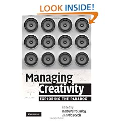 Managing Creativity: Exploring the Paradox