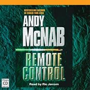 Remote Control: Nick Stone, Book 1 | [Andy McNab]