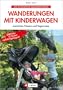 Wanderungen mit Kinderwagen