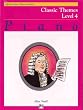 Alfred's Basic Piano Course: Classic Themes (Alfred's Basic Piano Library, Level 4)