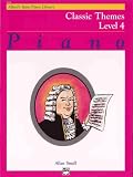 Alfred's Basic Piano Course: Classic Themes (Alfred's Basic Piano Library, Level 4)