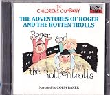 THE ADVENTURES OF ROGER AND THE ROTTEN TROLLS