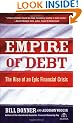 Empire of Debt: The Rise of an Epic Financial Crisis