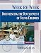 Week by Week: Documenting the Development of Young Children