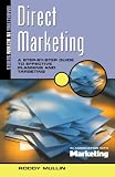 Direct Marketing: A Step-by-Step Guide to Effective Planning and Targeting (Marketing in Action Series)